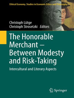 cover image of The Honorable Merchant – Between Modesty and Risk-Taking